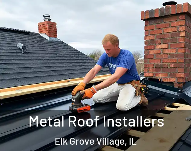  Metal Roof Installers Elk Grove Village, IL