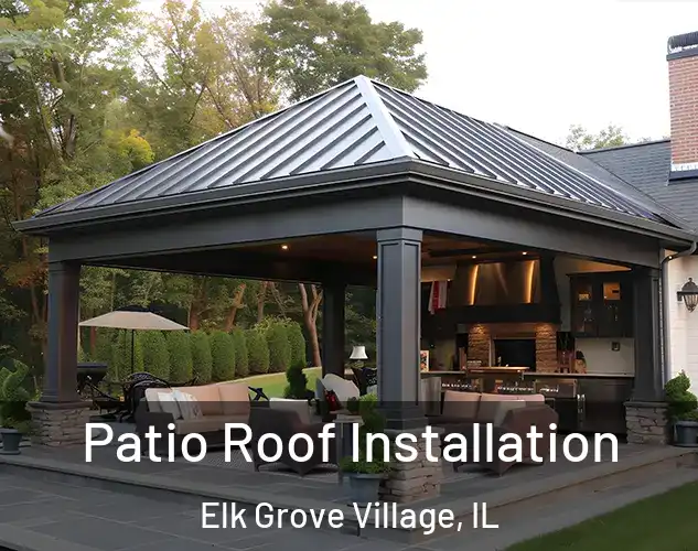  Patio Roof Installation Elk Grove Village, IL