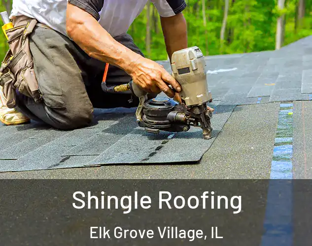  Shingle Roofing Elk Grove Village, IL
