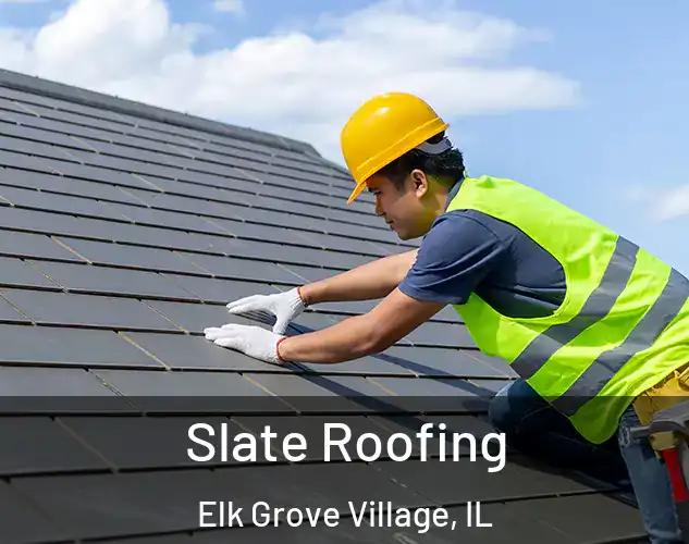  Slate Roofing Elk Grove Village, IL